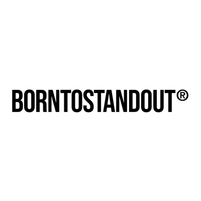 Born to Stand Out