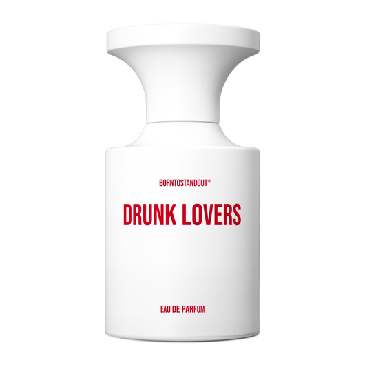 DRUNK LOVERS Born to Stand Out - profumo di nicchia